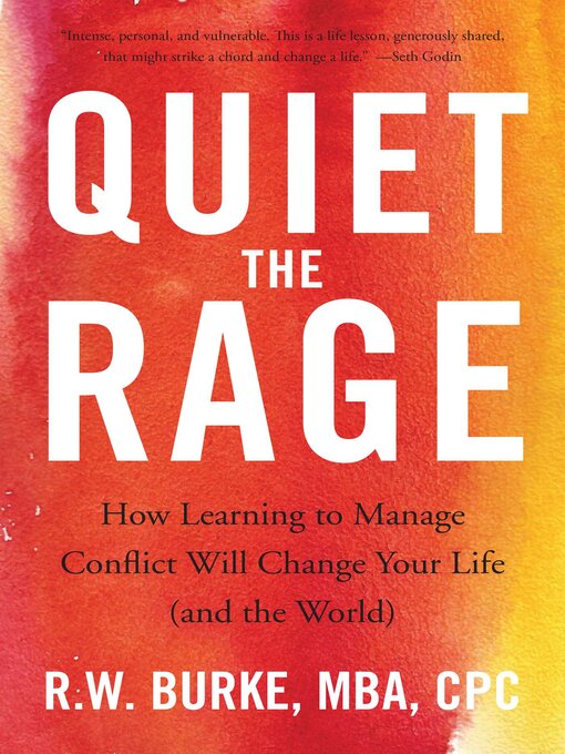 Title details for Quiet the Rage by R.W. Burke - Available